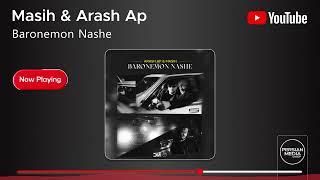 Masih & Arash Ap - Baronemon Nashe ( مسیح و آرش ای پی - بارونمون نشه )