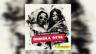 Fik Fameica Ft Sheebah Okikola Otya (Official Audio) Latest Ugandan Music 2024[Omega & Ella]