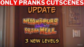 Neighbours back From Hell UPDATE | Only the Pranks Cutscenes | All Funny Moments