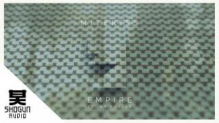 Mitekiss Ft. Mr Porter - Empire