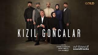 Kızıl Goncalar Dizi Müzikleri - Sessiz Çığlık | Full