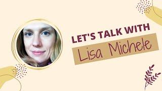 let's talk with lisa michele