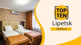 Top 10 Best Hotels to Visit in Lipetsk | Russia  - English