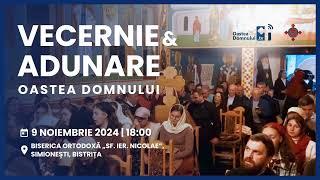 Vecernia și Adunarea de tineret a Oastei Domnului — Simionești, Bistrița-Năsăud — 9 noiembrie 2024