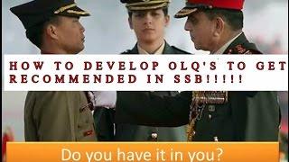 HOW TO DEVELOP OFFICER LIKE QUALITIES AND GET RECOMMENDED IN SSB INTERVIEW!!!
