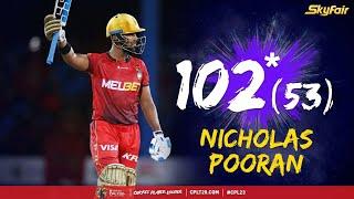 Nicholas Pooran BLASTS His Way to His Second Ever T20 Hundred! | CPL 2023