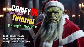 ComfyUI Modular Tutorial - Prompt Module