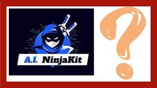 AI Ninja Kit Review - Legit AI NinjaKit Software?