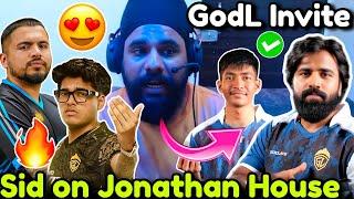 SID on JONATHAN House    Ghatak & Lala Invited BMPS | GodL Spower