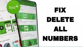 How To Fix And Solve TextPlus Delete All Numbers | Final Solution