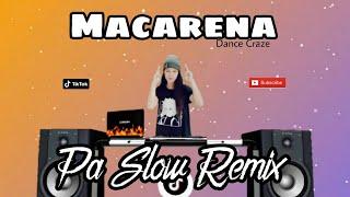 MACARENA PA SLOW REMIX 2023 - TIKTOK VIRAL SONG FT. DJTANGMIX EXCLUSIVE | OLD SONG REMIX