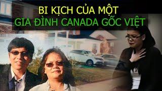 BI KỊCH CỦA MỘT GIA ĐÌNH CANADA GỐC VIỆT| HỒ SƠ PHÁ ÁN JENNIFER PAN| VỤ ÁN NGOẠI TRUYỆN