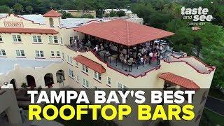 Tampa Bay's best rooftop bars | Taste and See Tampa Bay