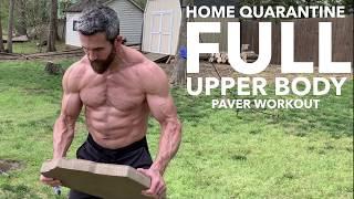 Full Upper Body Home Quarantine Paver Workout