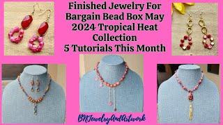 Finished Jewelry For Bargain Bead Box May 2024 Tropical Heat #beads #unboxing #jewelry #earrings