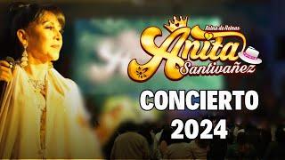 Anita Santivañez - Concierto Completo 2024 (Nueva Era Tour)