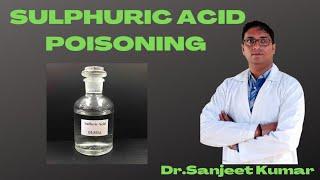 Tutorial 37-SULPHURIC ACID POISONING