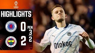 Rangers vs Fenerbahce (0-2) | Penalty Shootout 3-2 -  EXTENDED HIGHLIGHTS | Europa League 2025