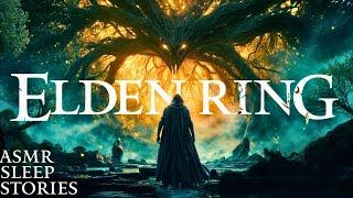 Elden Ring Collection: 3 Tales From The Lands Between | ASMR Bedtime Stories & Ambience For Sleep