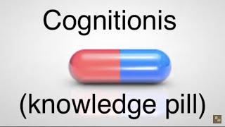 Cognitionis, the new knowledge pill