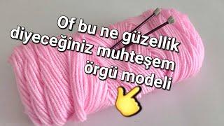 Güzel Ve Kolay ÖrgüYelek, Şal, Bluz, Süveter İçin Örgü Modeli #knitting