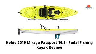 Hobie 2019 Mirage Passport 10.5 - Pedal Fishing Kayak Review (Seagrass)