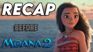 Moana Recap | Everything You Need To Know Before Moana 2 Explained