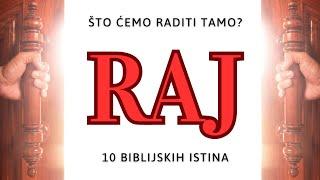 Što ćemo raditi u RAJU? 10 biblijskih činjenica (Dario Kovačević)