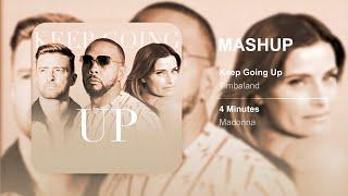 @Timbaland • @madonna | Keep Going Up • 4 Minutes #MASHUP by @JulianMaea