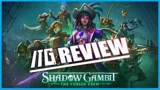 MiMiMi's Shadow Gambit: The Cursed Crew - ITG Reviews