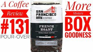 A Coffee Review ️ San Francisco Bay. Coffee (French Roast) Whole Bean "Pour-Over" 2022 