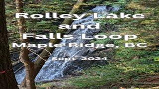 Hiking at Rolley Lake and Falls Loop in Beautiful Maple Ridge, BC #mapleridge #hiking #falls