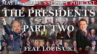 The Presidents - Part Two (feat. Louis C.K.)