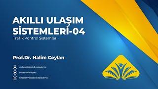 Akıllı Ulaşım Sistemleri - 04