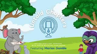 Untold Chapters w/ Marion Gamble |  Author Q&A Sessions with Austin Macauley Publishers Ltd