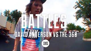 DIG BATTLES - DAVID ANDERSON VS THE 360