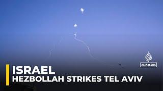 Hezbollah strikes Tel Aviv: Israel says rockets from Lebanon intercepted