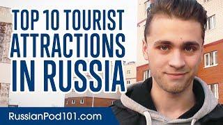 Learn the Top 10 Tourist Attractions in Russia