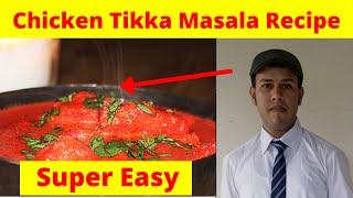 Chicken Tikka Masala Recipe Indian Restaurant Style