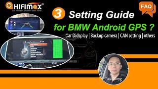 BMW Android GPS Setting guide | BMW Android Navigation screen factory setup Backup camera setting