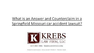 What is an answer and counterclaim in a Missouri car accident case?