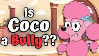 Is Coco a Bully in Bluey???? Or is she just misunderstood.....