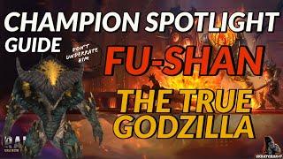 Fu-Shan The True Godzilla | Champion Spotlight | Raid: Shadow Legends