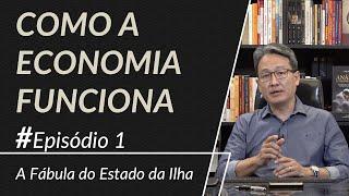 Entenda como a Economia funciona de forma simples - A Fábula do Estado da Ilha - 1ª Temporada