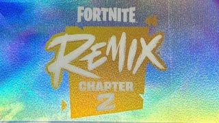 Fortnite OG Chapter 2 is called “REMIX”…?