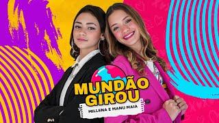 MUNDÃO GIROU - Millena & Manu Maia  (Clipe oficial)