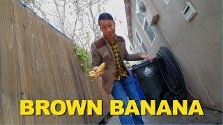 Brown Banana