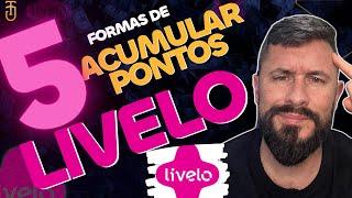 5 FORMAS DE ACUMULAR PONTOS LIVELO - A última é a mais poderosa!!