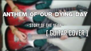 Story of the Year - Anthem Of Our Dying Day [Guitar Cover]