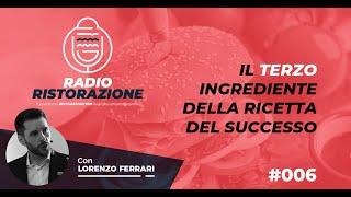 Il TERZO ingrediente della Ricetta del Successo nella Ristorazione